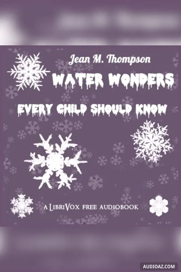 Water Wonders Every Child Should Know - Free Audiobook