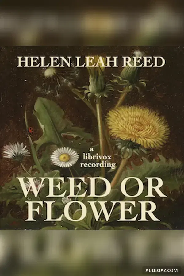 Weed or Flower - Kostenloses Hörbuch