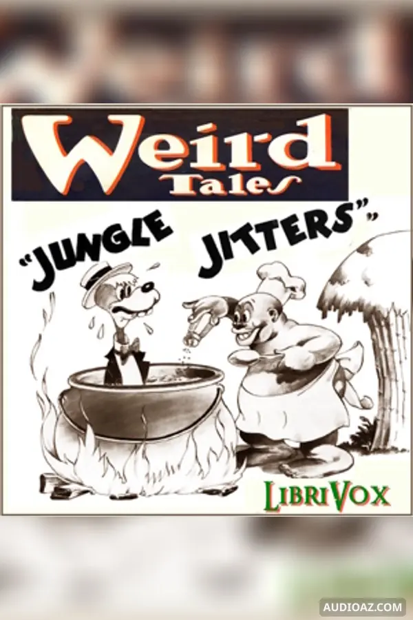 Weird Tales Presents: Jungle Jitters!