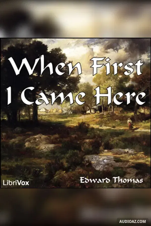 When First I Came Here - Free Audiobook