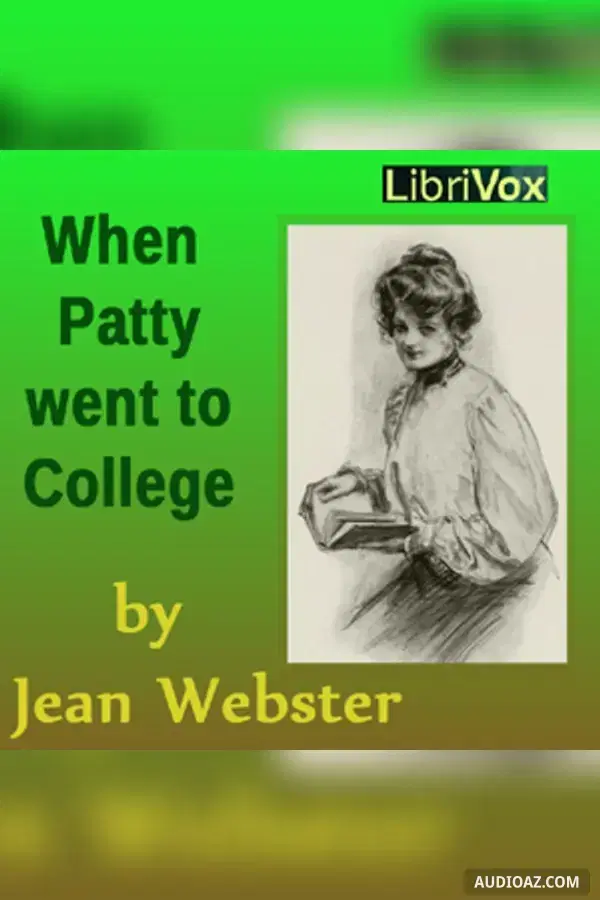 When Patty Went to College - Бесплатная аудиокнига