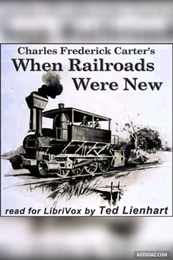 When Railroads Were New