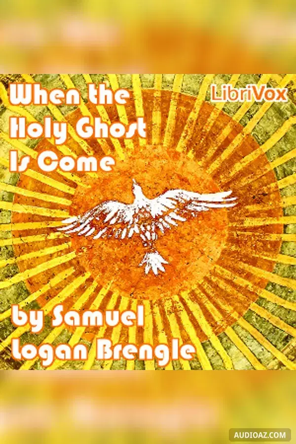 When the Holy Ghost Is Come