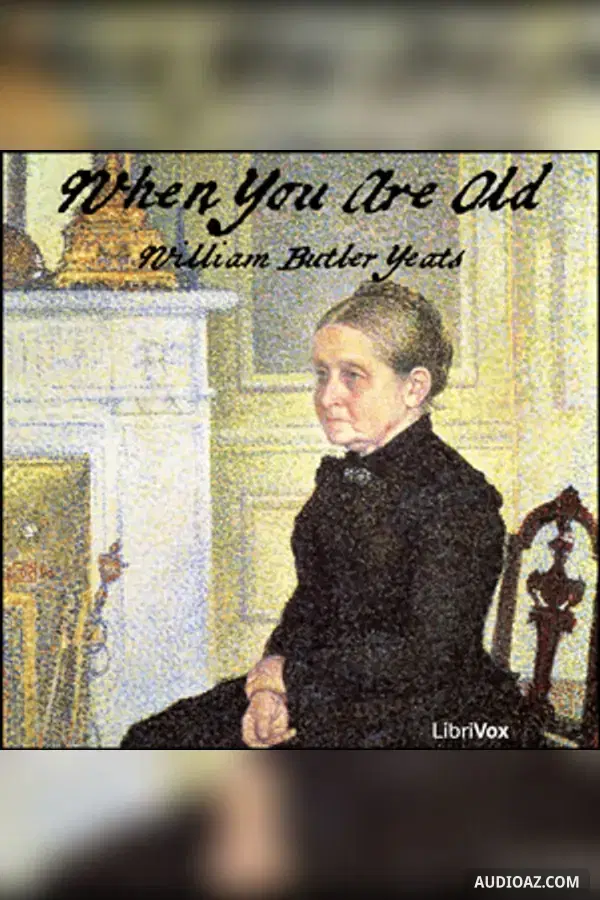 When You Are Old