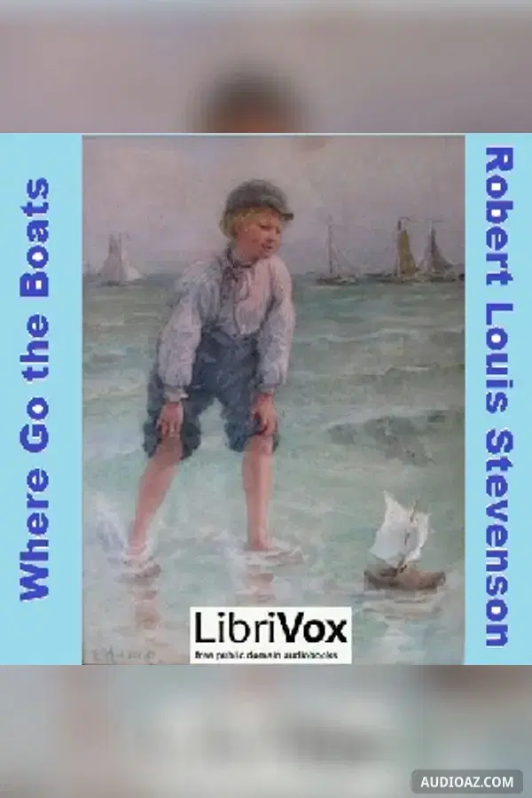 Where Go the Boats