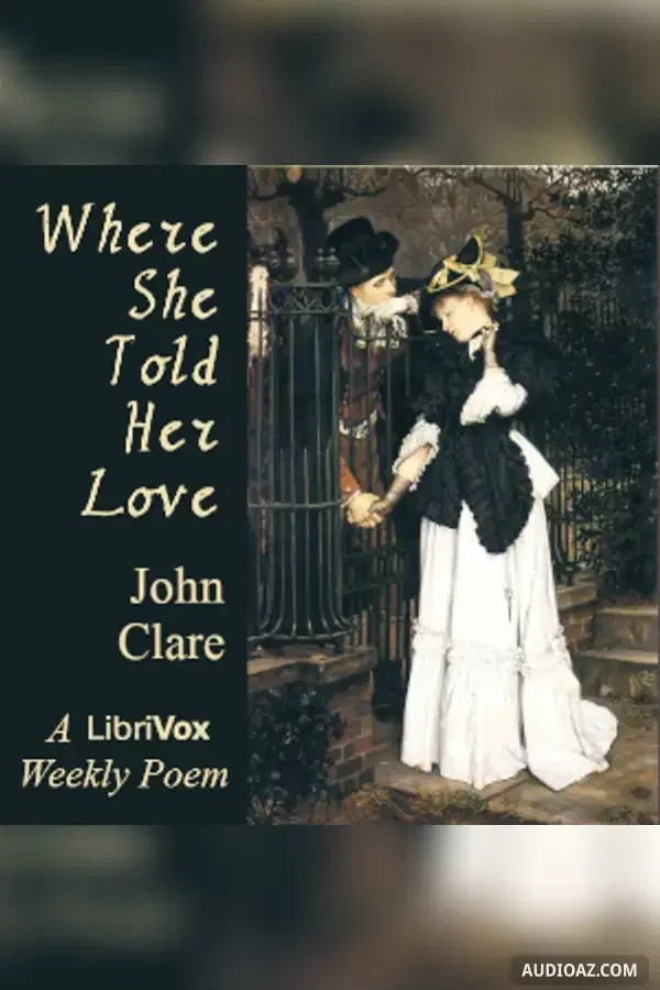 Where She Told Her Love