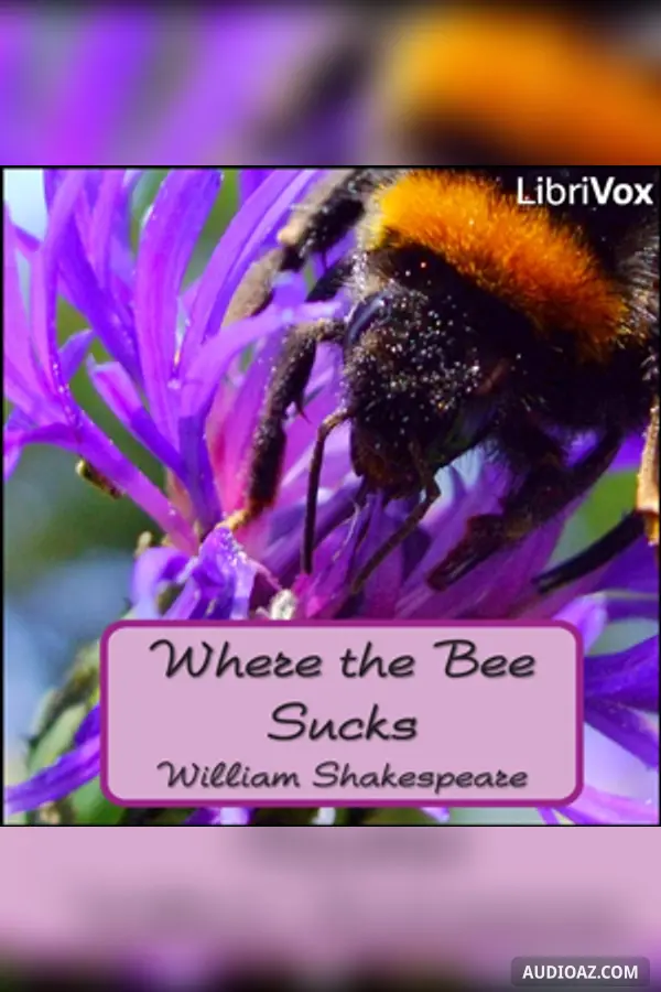 Where the Bee Sucks