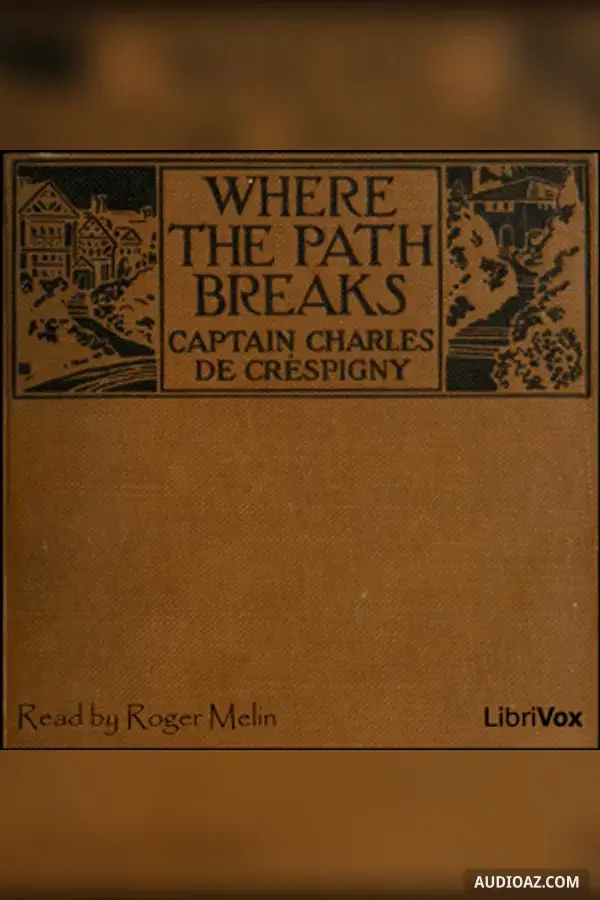 Where the Path Breaks - Free Audiobook