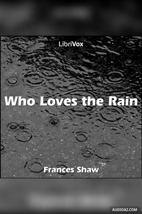 Who Loves the Rain