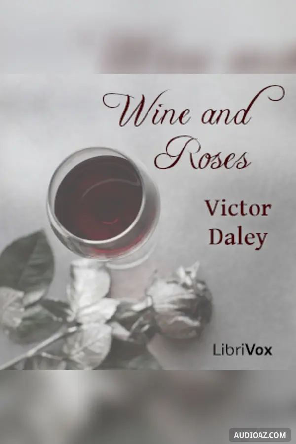 Wine and Roses - Free Audiobook