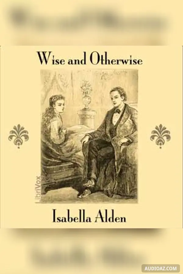 Wise and Otherwise