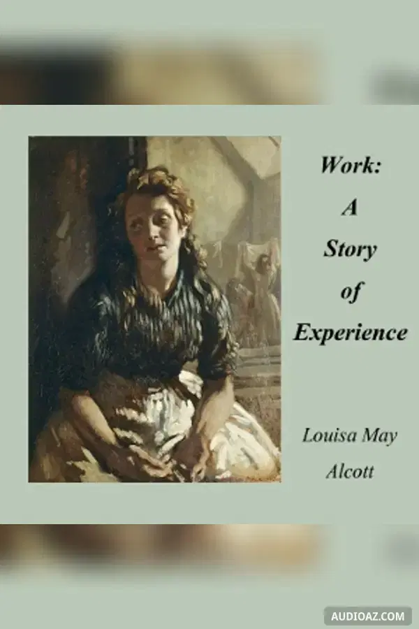 Work: A Story of Experience - Audiolibro Gratis