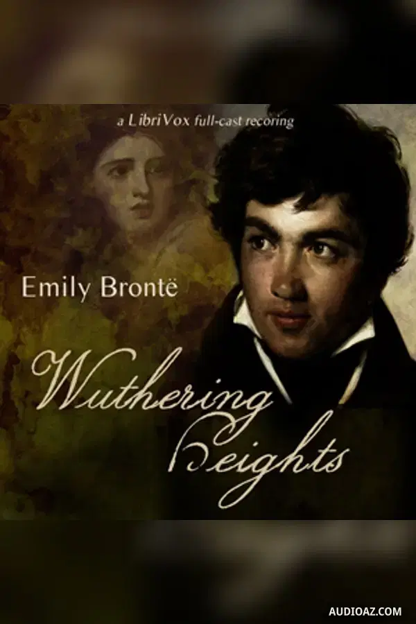 Wuthering Heights (version 3 dramatic reading)