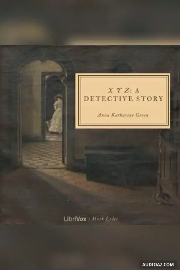 X Y Z: A Detective Story (Version 2)