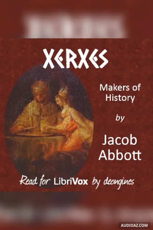 Xerxes, Makers of History