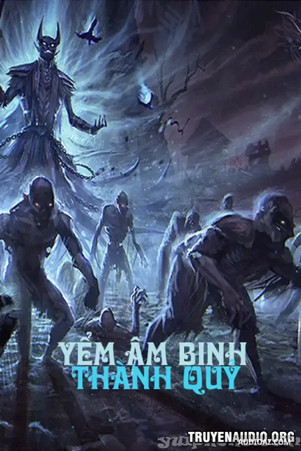 Yểm Âm Binh Thành Quỷ