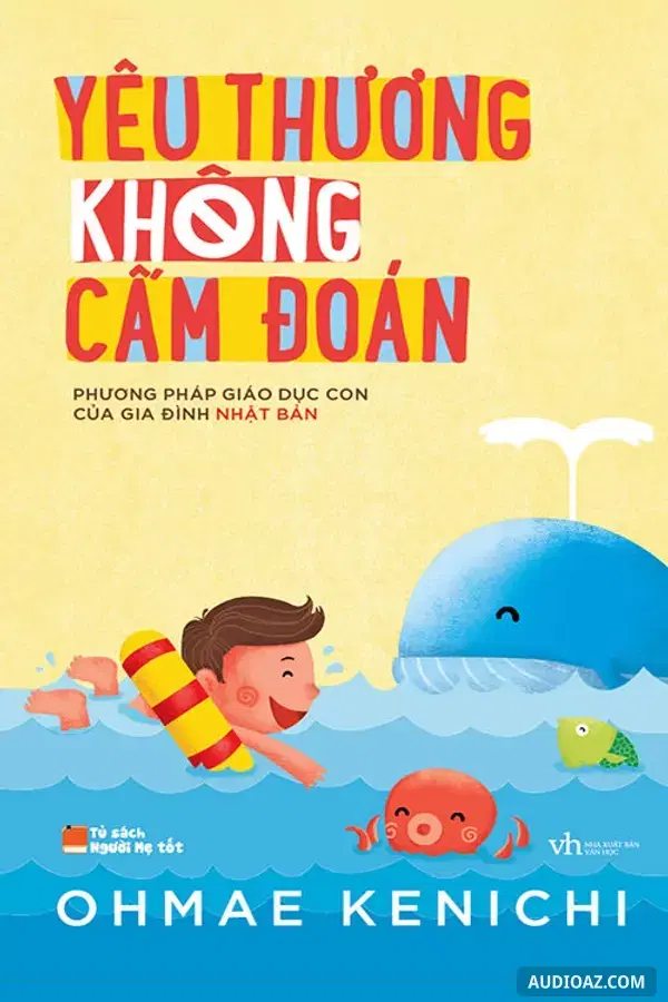 Yêu Thương Không Cấm Đoán - Free Audiobook