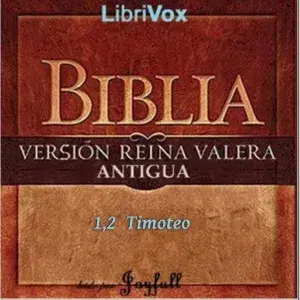 Bible (Reina Valera) NT 15-16: 1, 2 Timoteo