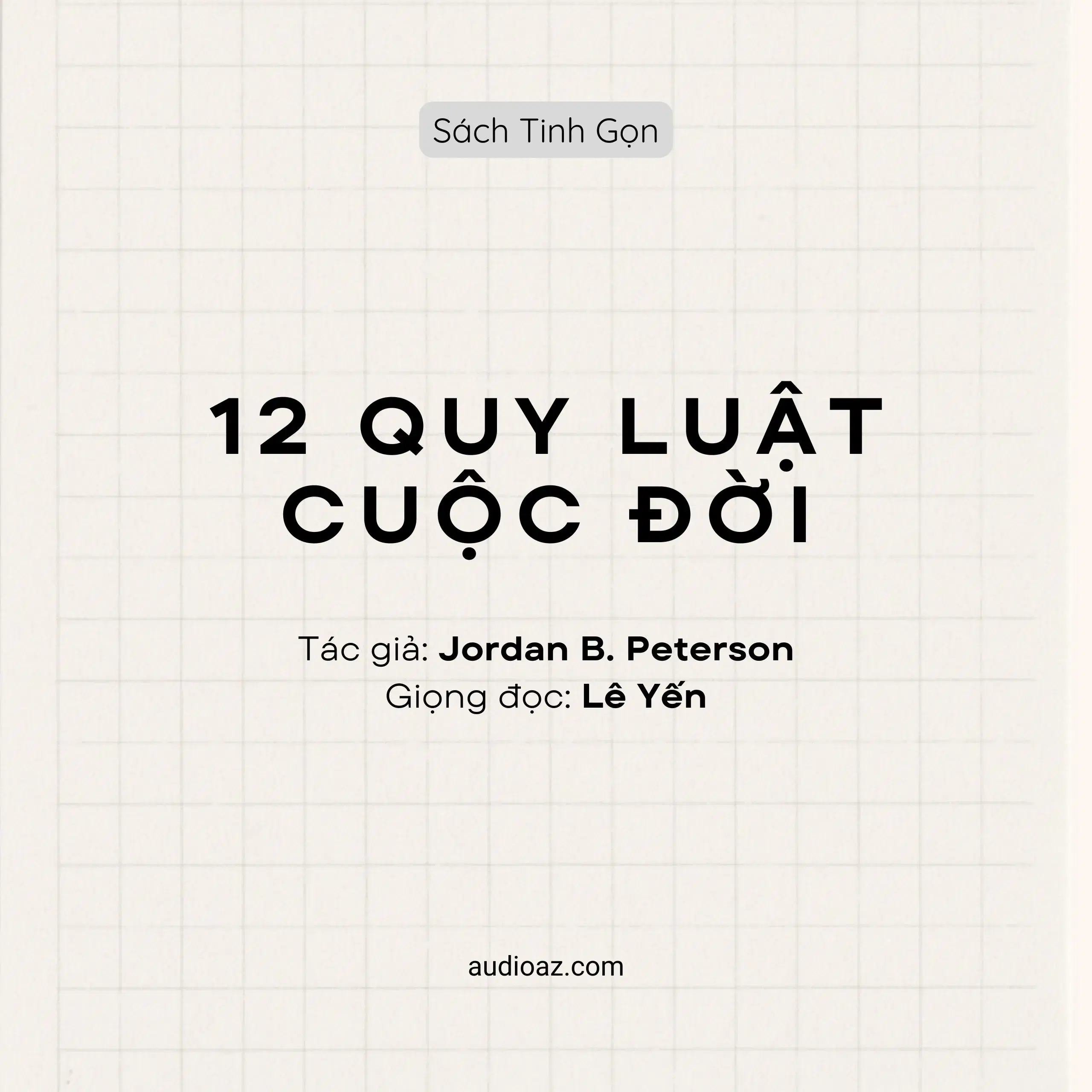 12 Quy Luật Cuộc Đời - Sách Tinh Gọn
