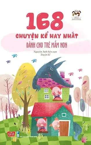 168 chuyện kể hay nhất dành cho trẻ mầm non