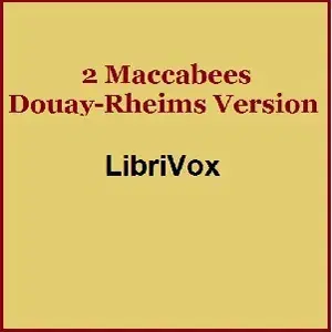 Bible (DRV) Apocrypha/Deuterocanon: 2 Maccabees