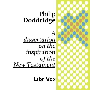 Dissertation on the Inspiration of the New Testament