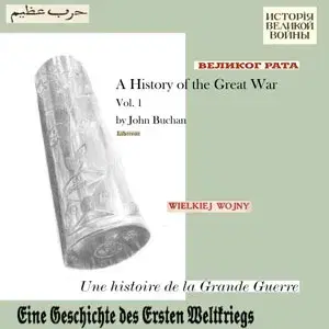 History of the Great War, Volume One