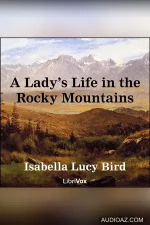 Lady's Life in the Rocky Mountains
