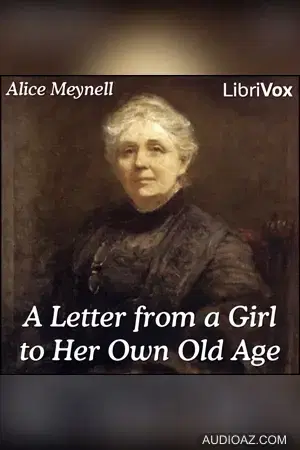 Letter From A Girl To Her Own Old Age