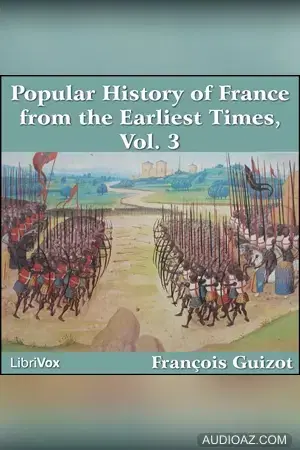 Popular History of France from the Earliest Times vol 3