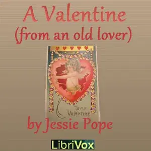 Valentine (From an old Lover)