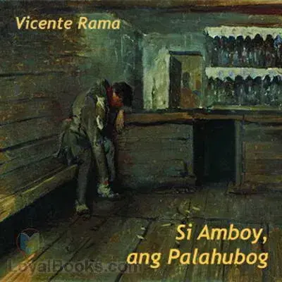 Unang Sugilanon gikan sa Librong “Larawan”: Si Amboy, ang Palahubog