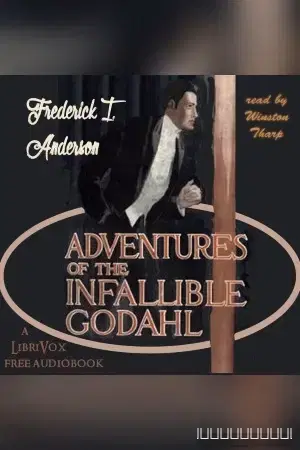 Adventures Of The Infallible Godahl