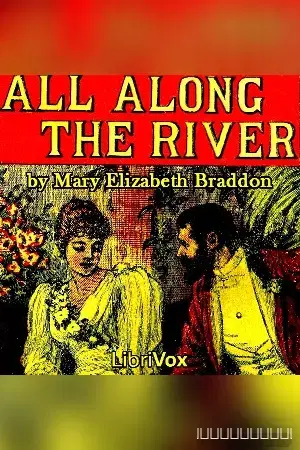 All Along The River