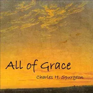 All of Grace