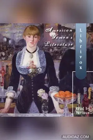 American Women's Literature, 1847 to 1922