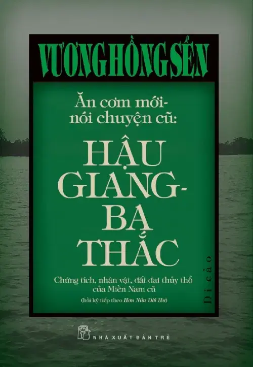 Ăn Cơm Mới Nói Chuyện Cũ - Hậu Giang Ba Thắc