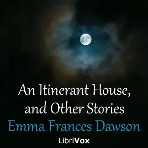 Itinerant House, and Other Stories