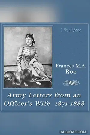 Army Letters from an Officer's Wife, 1871-1888
