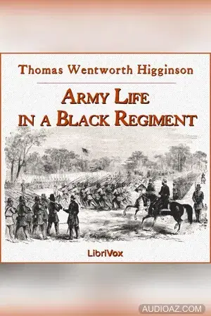Army Life in a Black Regiment