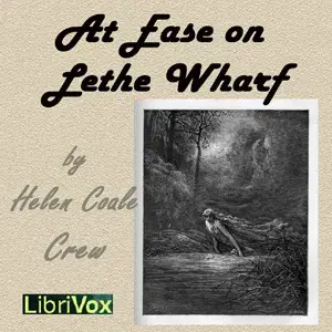 At Ease on Lethe Wharf