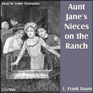 Aunt Jane's Nieces On The Ranch