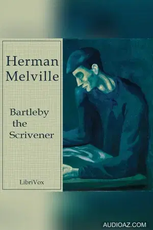 Bartleby the Scrivener, A Story of Wall Street.