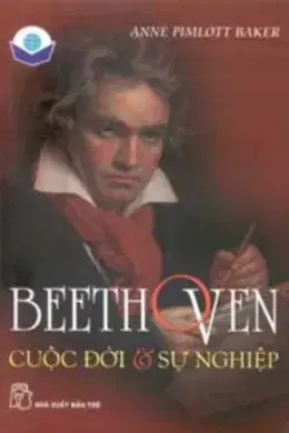 BEETHOVEN cuộc đời và sự nghiệp