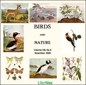 Birds and Nature, Vol. VIII, No 4, November 1900