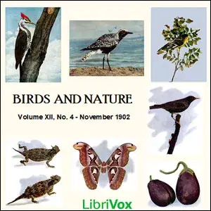 Birds and Nature, Vol. XII, No 4, November 1902