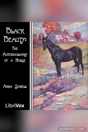 Black Beauty (The Autobiography of a Horse)