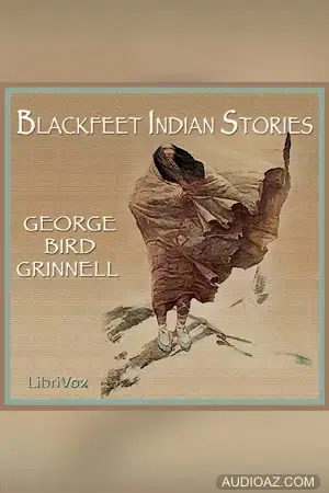 Blackfeet Indian Stories