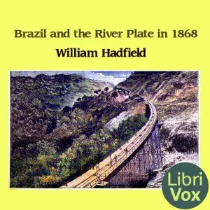 Brazil and the River Plate in 1868