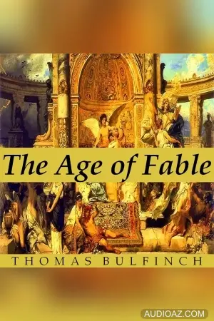 Bulfinch’s Mythology: The Age of Fable